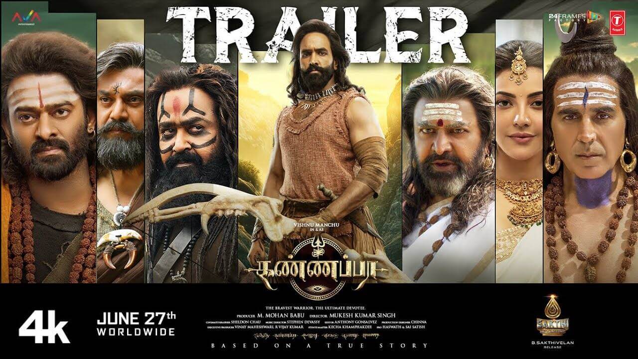 Kannappa Trailer Out: Mythological Spectacle with Vishnu Manchu, Prabhas & Akshay Kumar